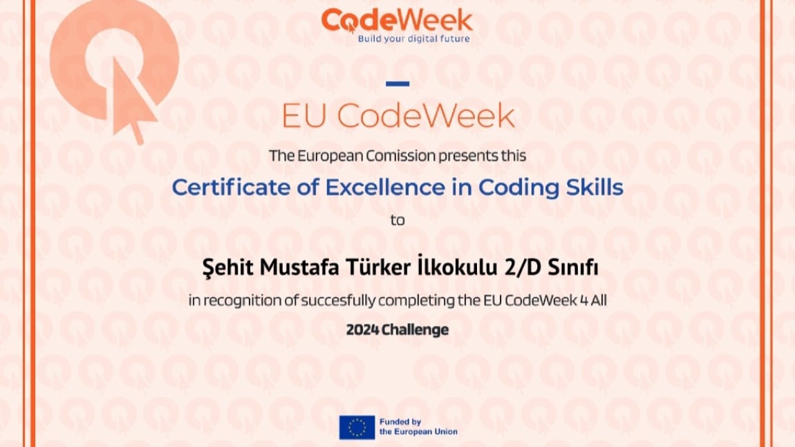 2/D Sınıfı Öğrencileri Öğretmenleri Eda Karagöz Ayan  Öncülüğünde 14-27 Ekim 2024 EU Code Week Haftasında Yaptıkları Kodlama Çalışmasıyla 2024 EU Code Week Belgesi Almaya Hak Kazanmışlardır.